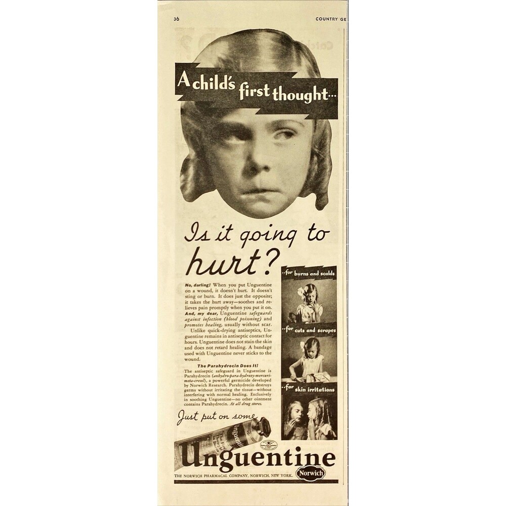 Norwich Pharmacal Unguentine "Childs Thought-Is It Going to Hurt?" Print Ad 1937